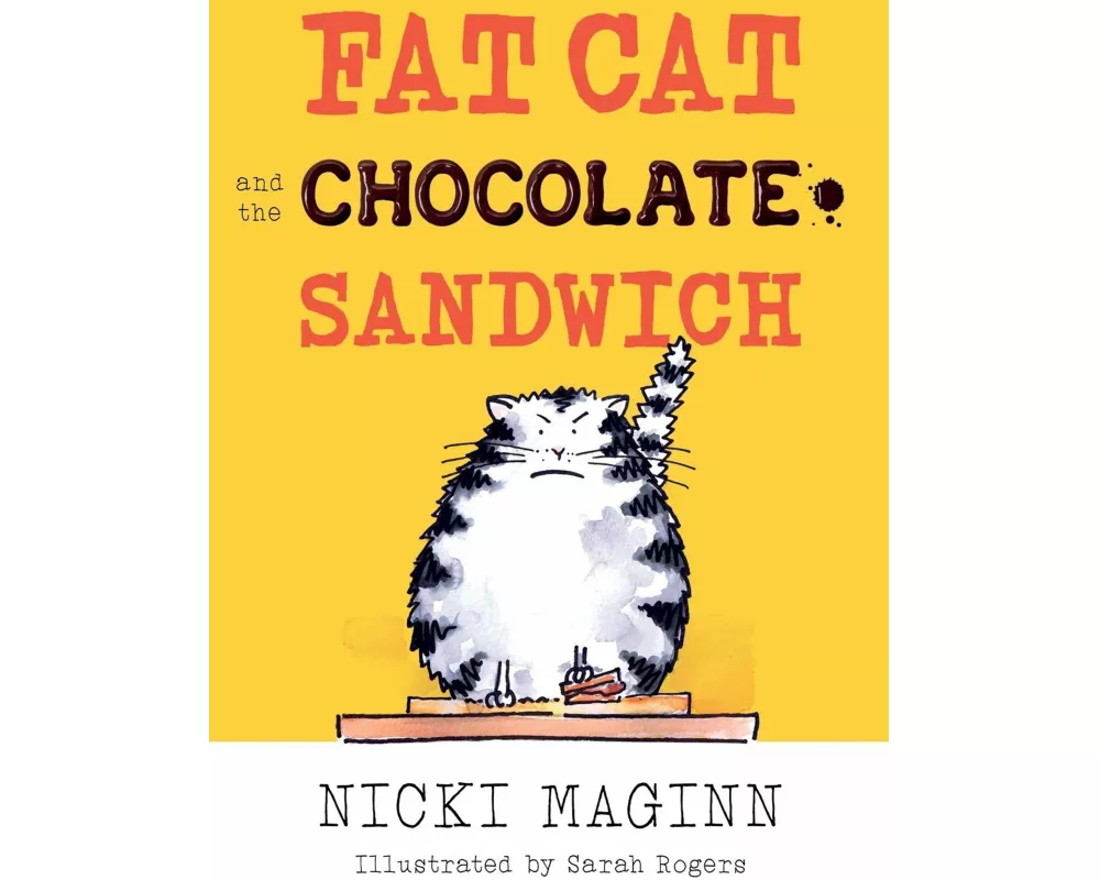 Fat Cat and the Chocolate Sandwich