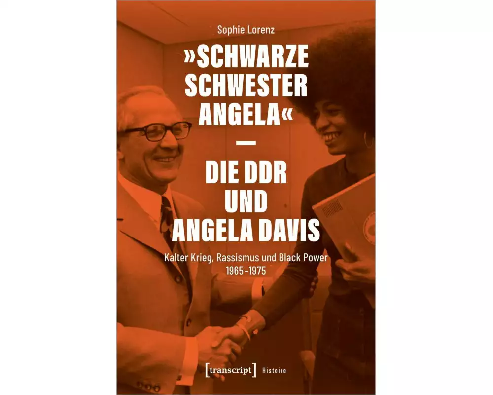 »Schwarze Schwester Angela« – Die DDR und Angela Davis
