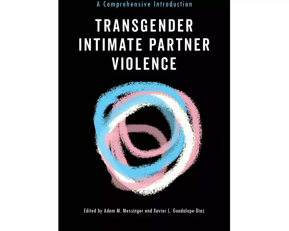 Transgender Intimate Partner Violence