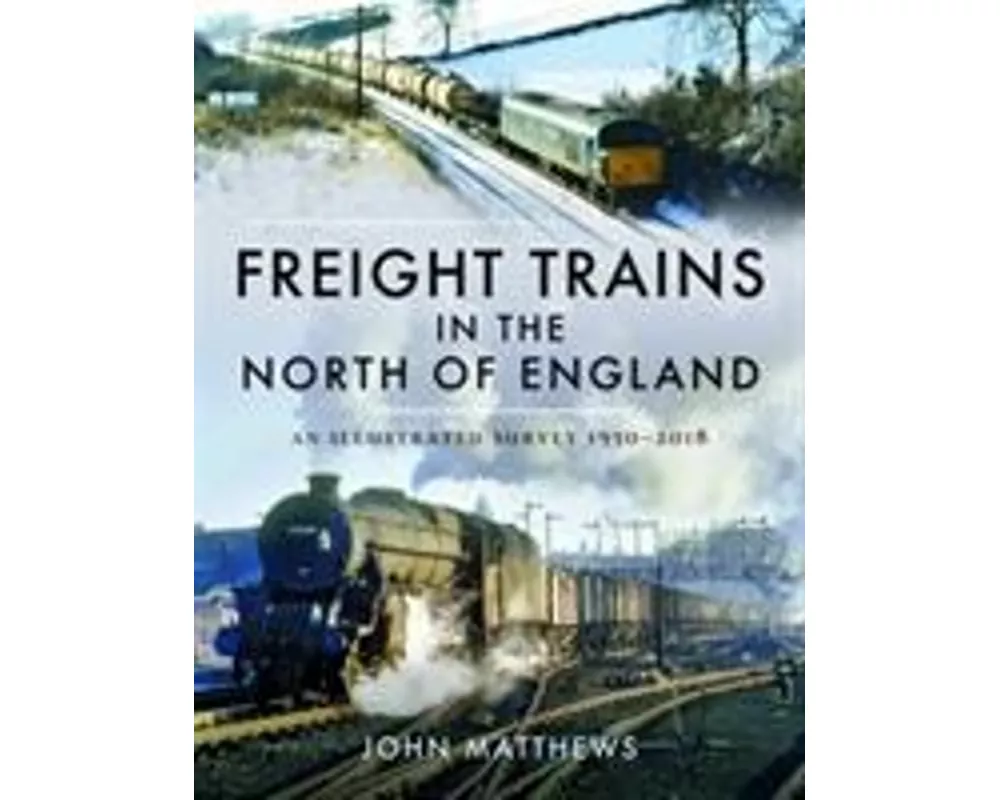 Freight Trains in the North of England
