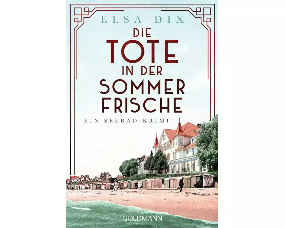 Die Tote in der Sommerfrische