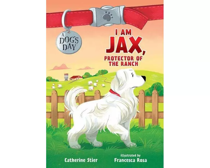 I Am Jax, Protector of the Ranch