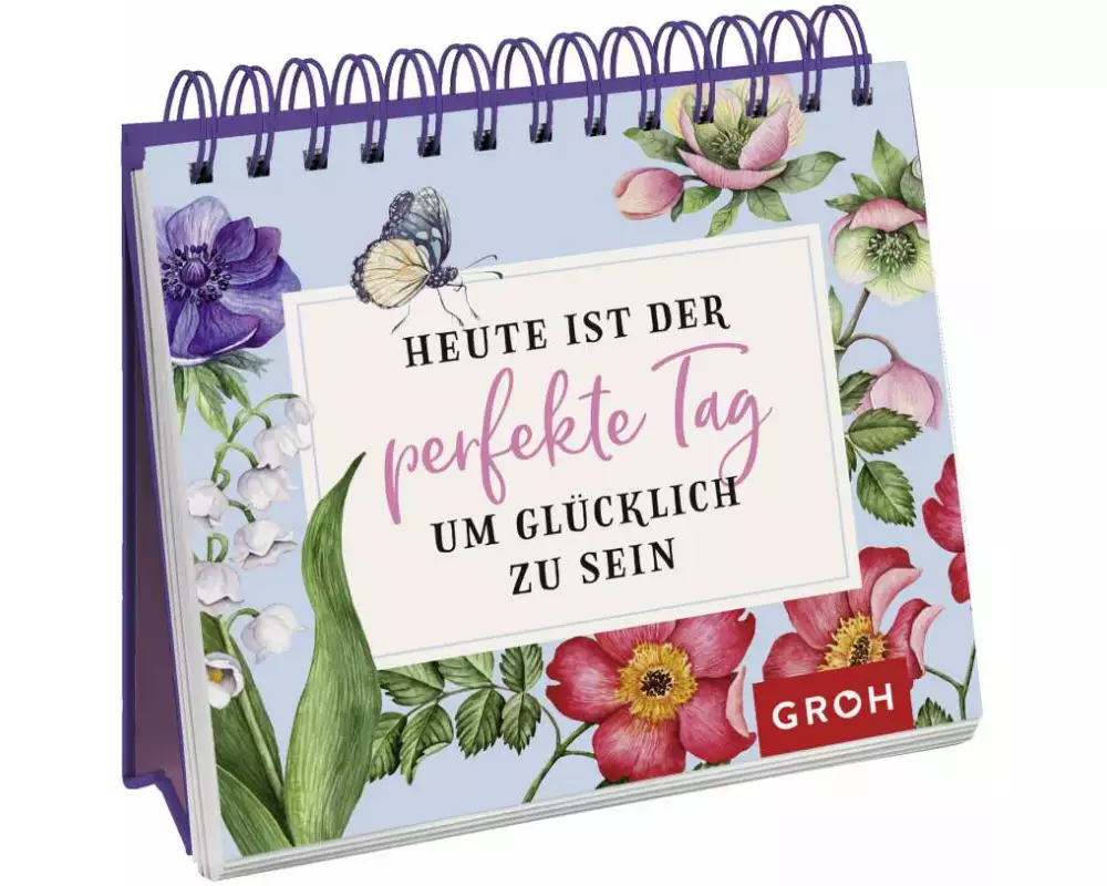 Heute ist der perfekte Tag, um glücklich zu sein