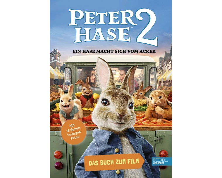 Peter Hase 2 – Ein Hase macht sich vom Acker