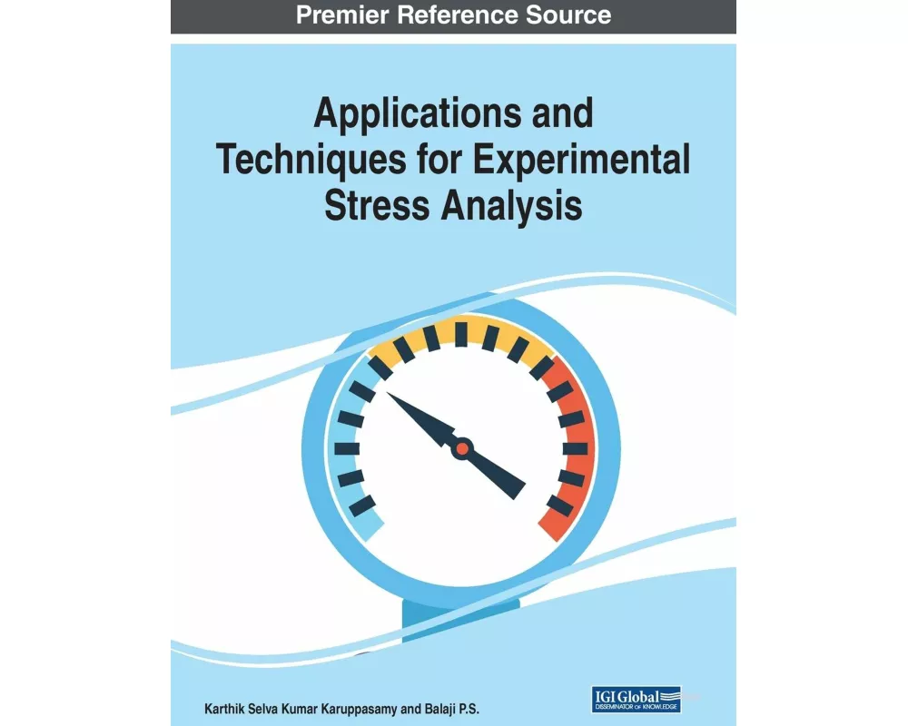 Applications and Techniques for Experimental Stress Analysis