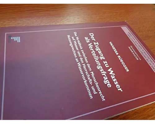 Der Zugang zu Wasser als Verteilungsfrage