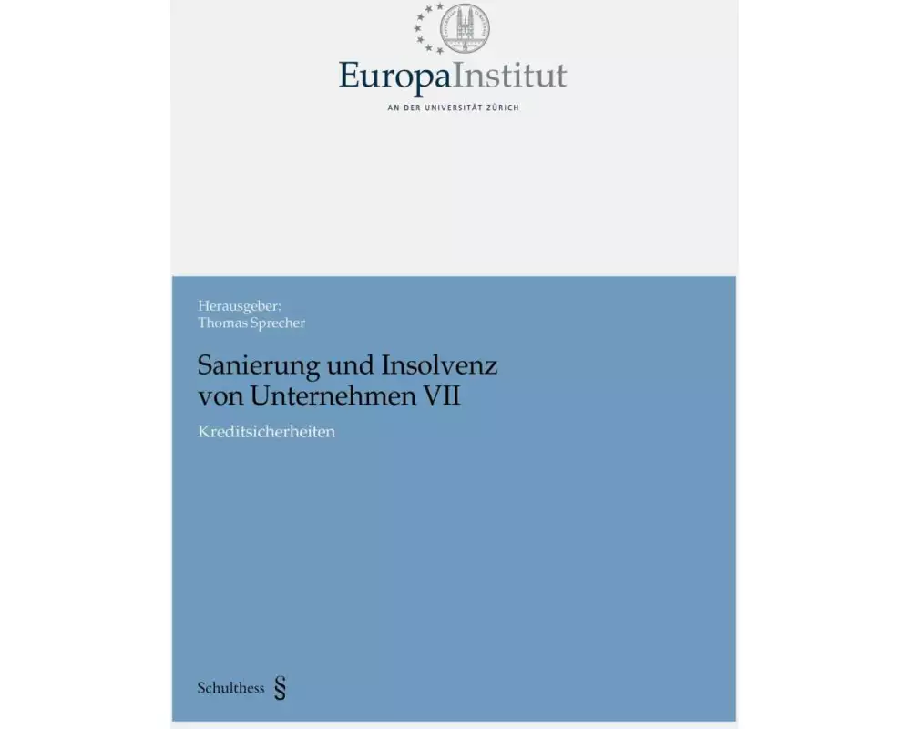 Sanierung und Insolvenz von Unternehmen VII