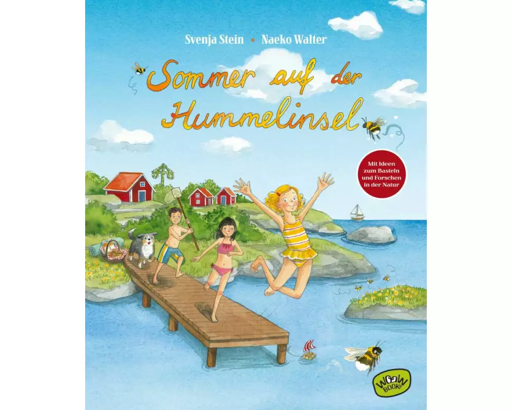 Sommer auf der Hummelinsel