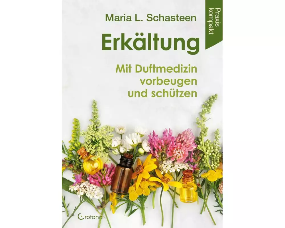 Erkältung - Mit Duftmedizin vorbeugen und schützen