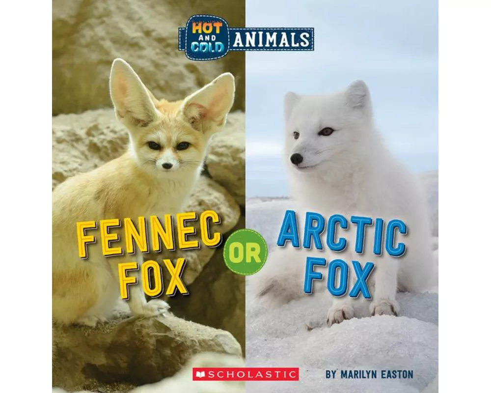 Fennec Fox or Arctic Fox (Wild World: Hot and Cold Animals)