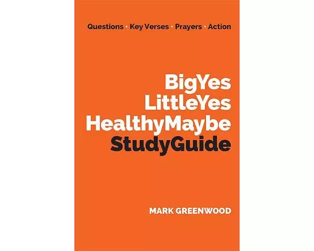 Big Yes Little Yes Healthy Maybe Study Guide