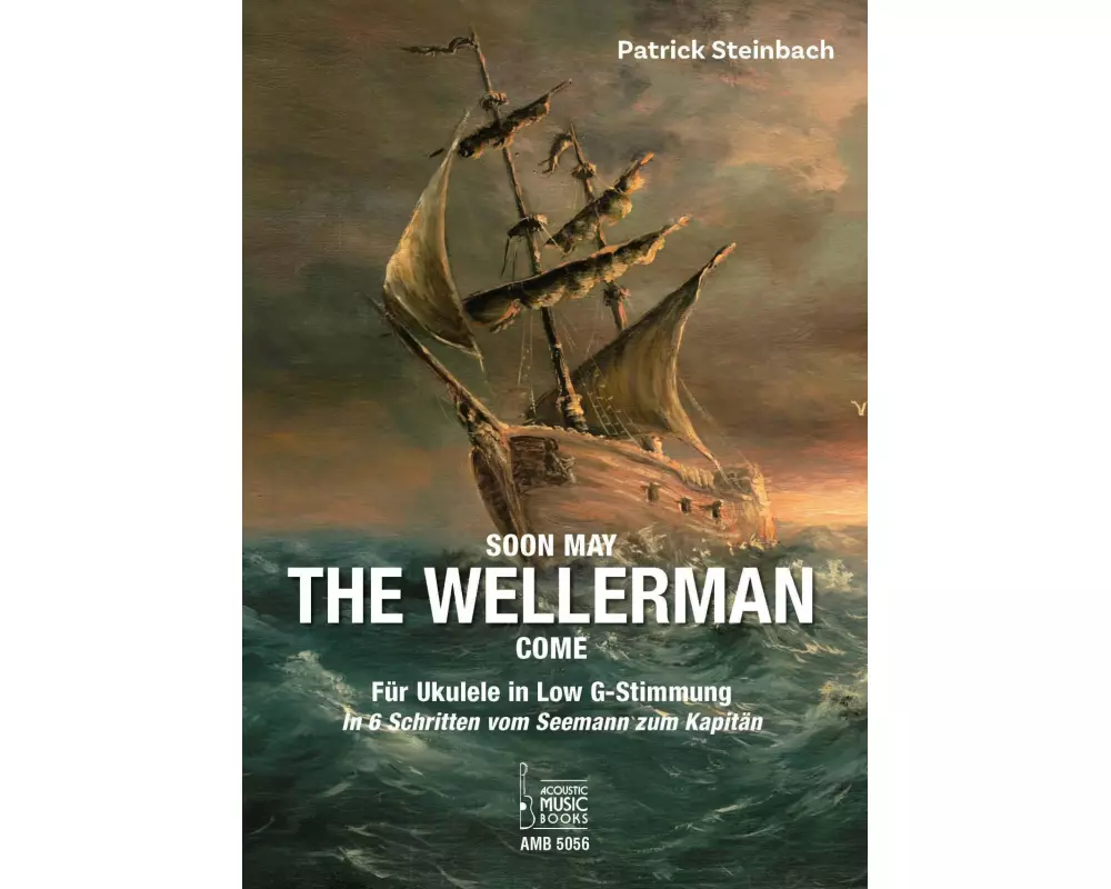 Soon May The Wellerman Come. Für Ukulele in Low G-Stimmung
