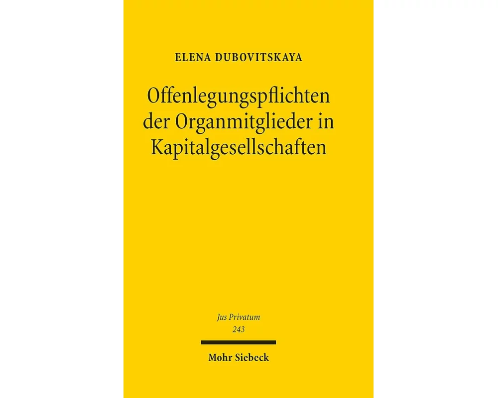 Offenlegungspflichten der Organmitgieder in Kapitalgesellschaften