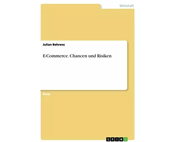E-Commerce. Chancen und Risiken