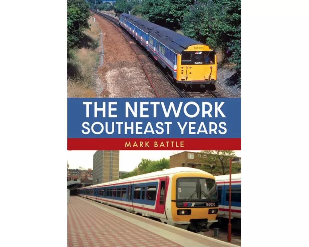 The Network SouthEast Years