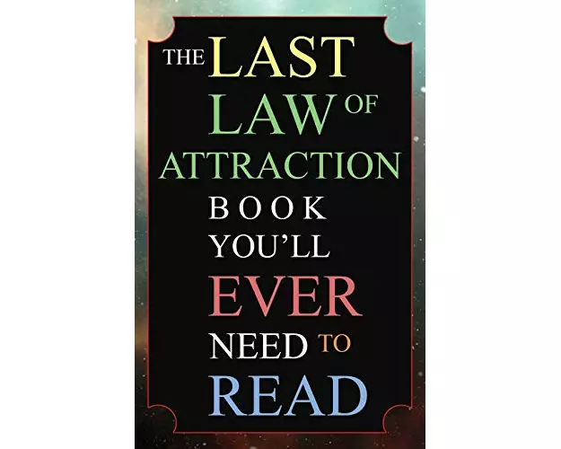 Last Law Of Attraction Book You'll Ever