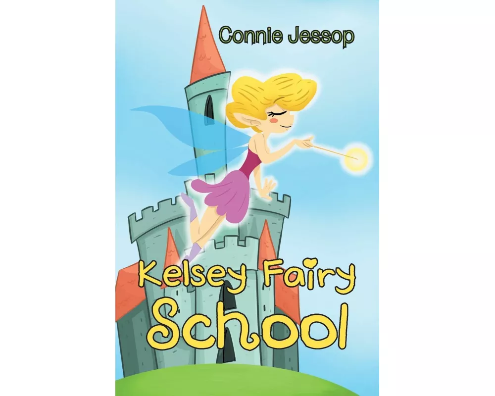 Kelsey Fairy School