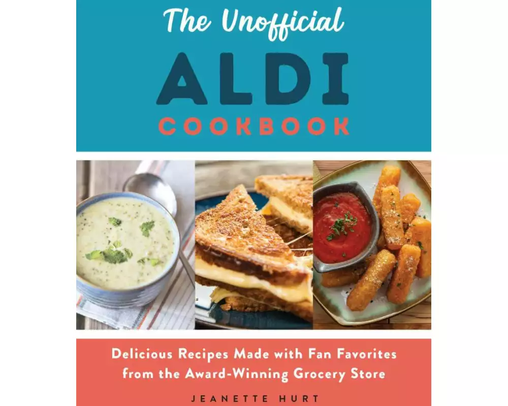 The Unofficial ALDI Cookbook