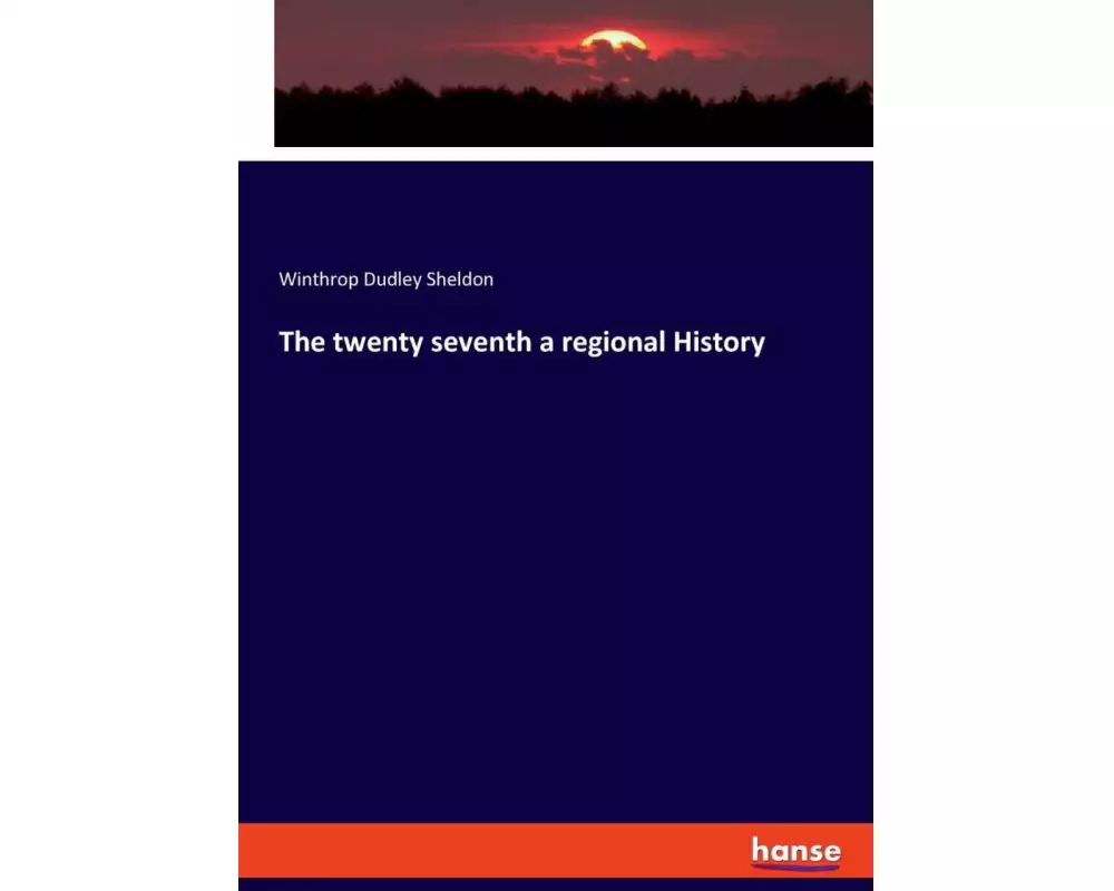 The twenty seventh a regional History