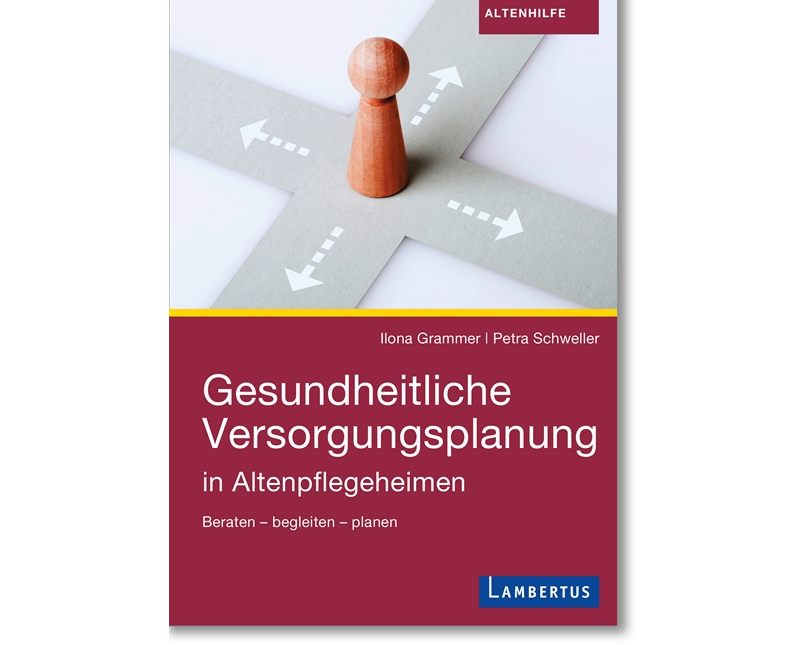 Gesundheitliche Versorgungsplanung in Altenpflegeheimen