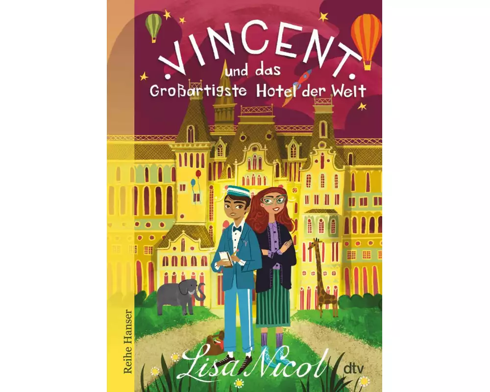 Vincent und das Großartigste Hotel der Welt