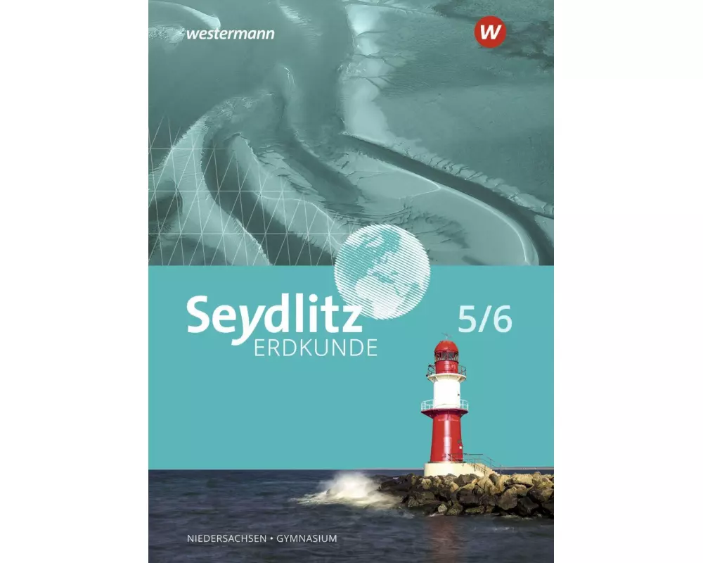 Seydlitz Erdkunde - Ausgabe 2022 für Gymnasien in Niedersachsen