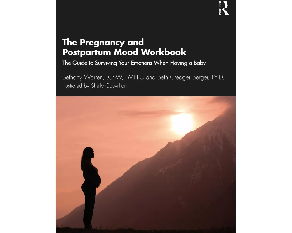 The Pregnancy and Postpartum Mood Workbook
