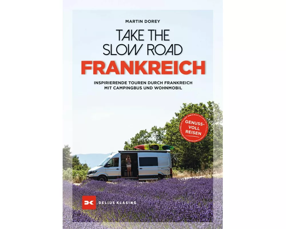 Take the Slow Road Frankreich