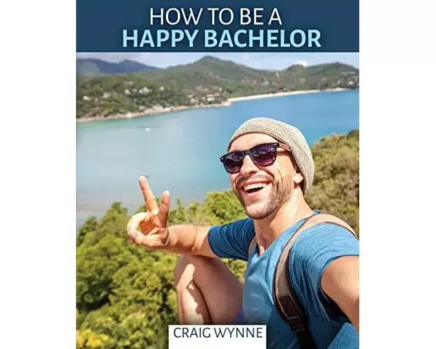 How to Be a Happy Bachelor