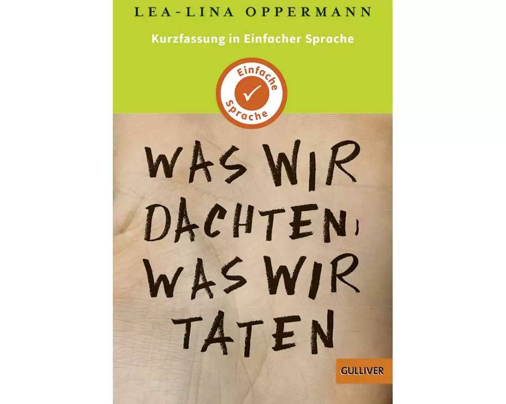 Kurzfassung in Einfacher Sprache. Was wir dachten, was wir taten