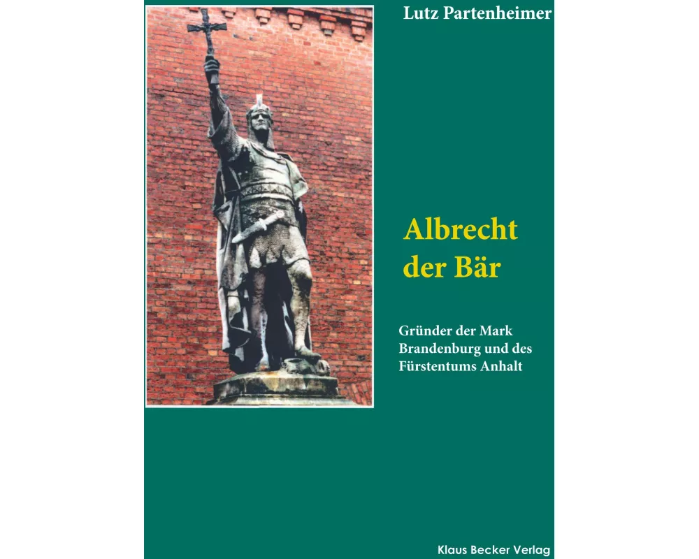 Albrecht der Bär; Albert the bear