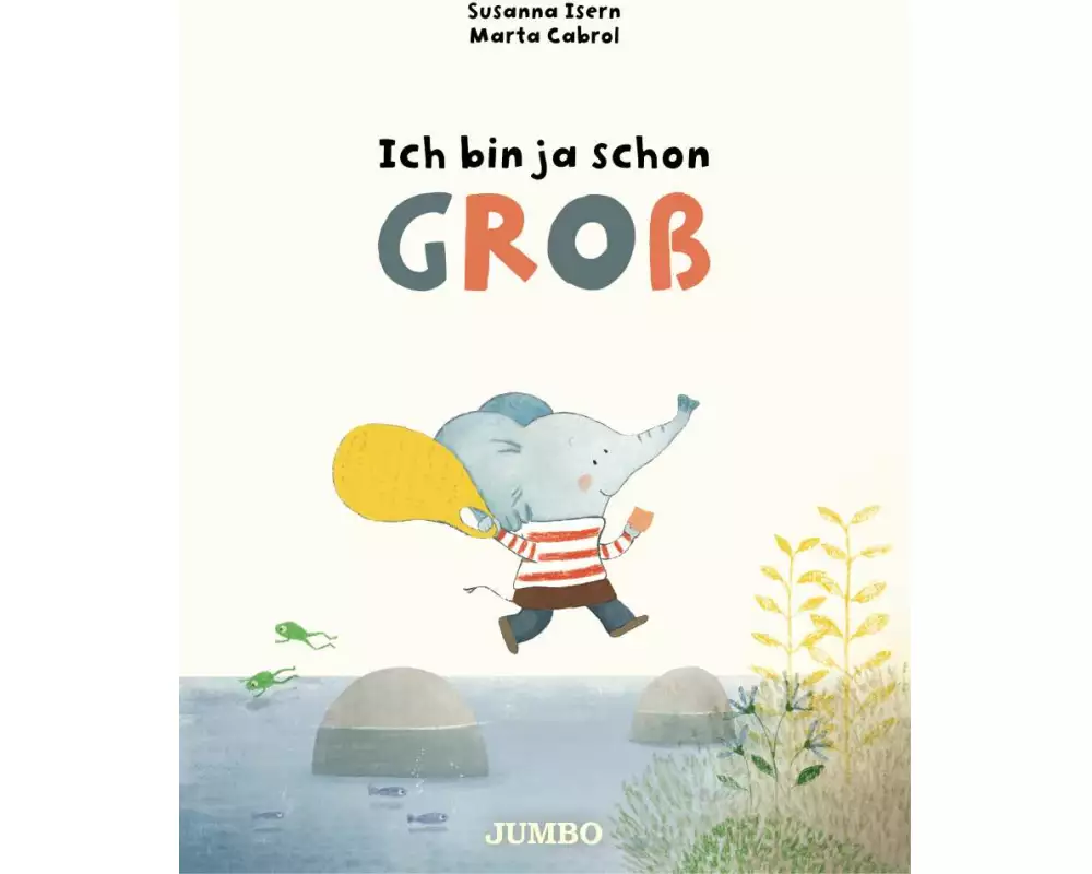 Ich bin ja schon groß