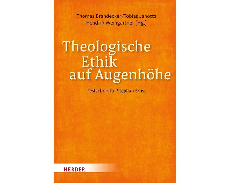 Theologische Ethik auf Augenhöhe
