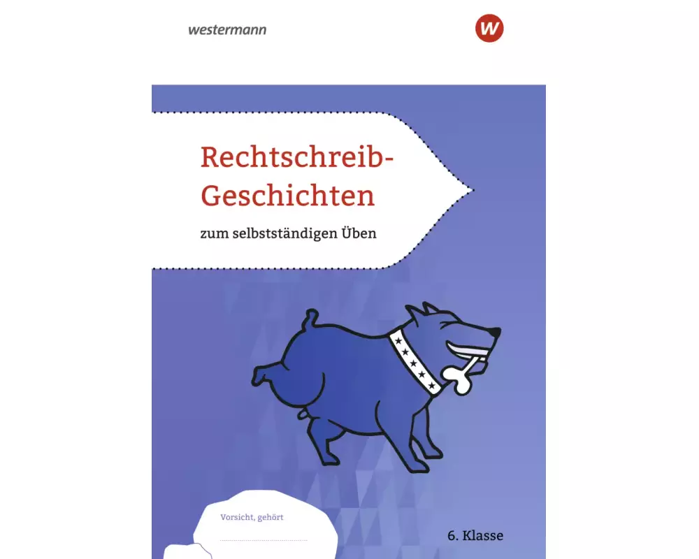Rechtschreib-Geschichten 6