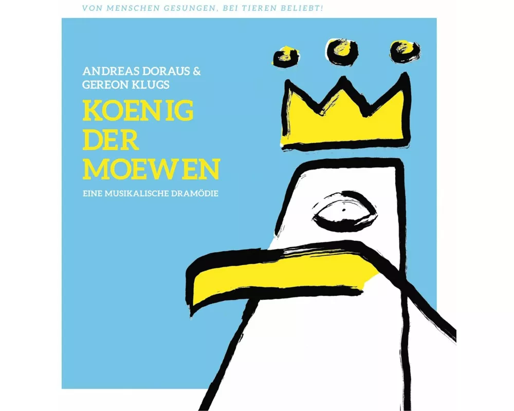 Andreas Doraus & Gereon Klugs 'Koenig der Moewen'