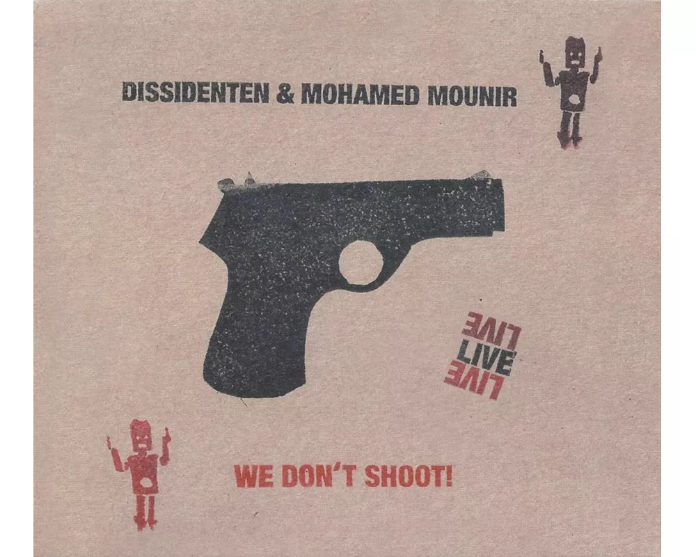 We Don't Shoot!Live