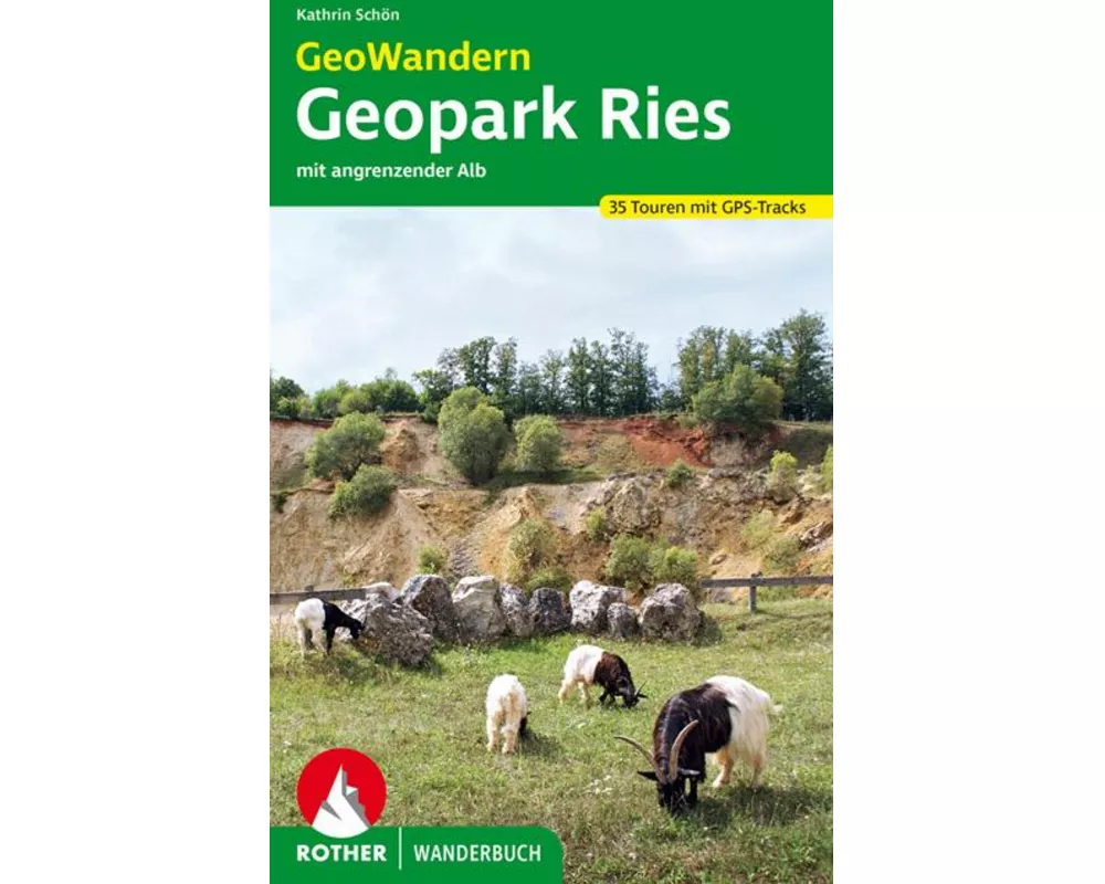 GeoWandern Geopark Ries – mit angrenzender Alb