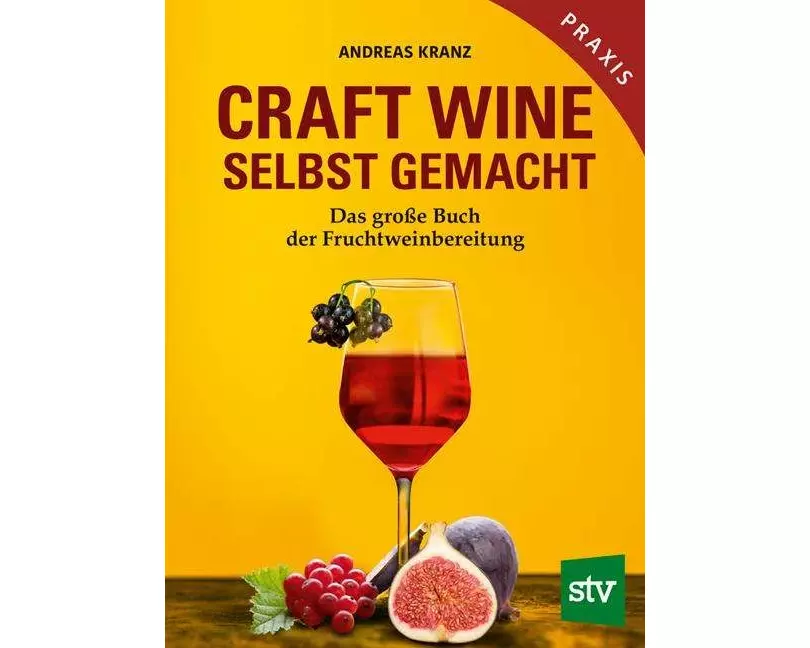Craft Wine selbst gemacht
