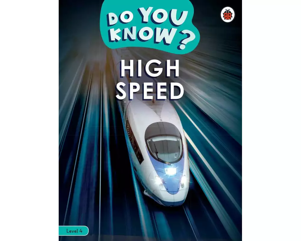 Do You Know? Level 4 - High Speed