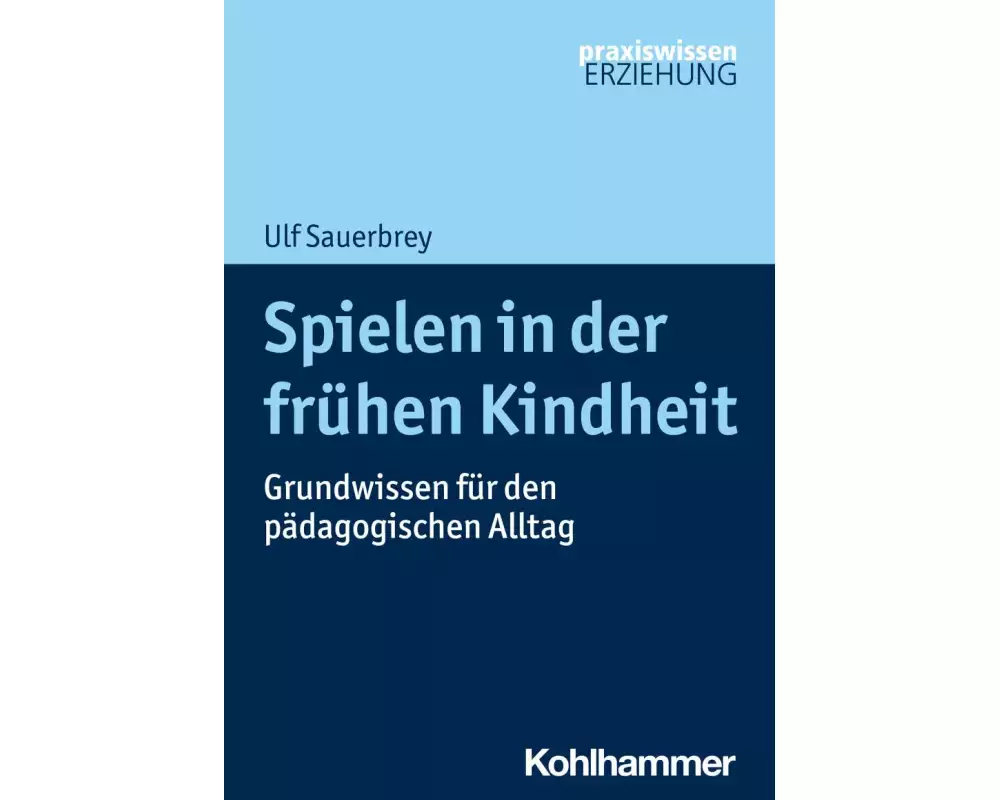 Spielen in der frühen Kindheit