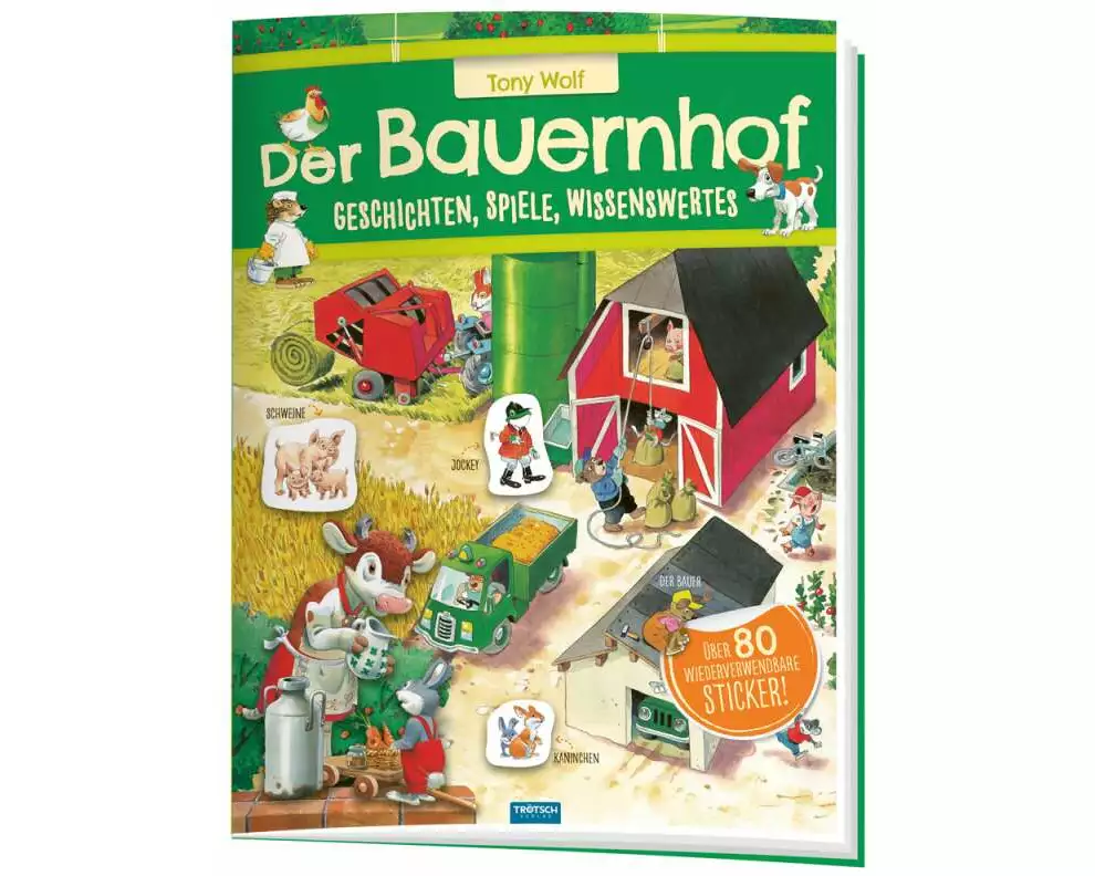 Trötsch Der Bauernhof Geschichten Spiele Wissenswertes Stickerbuch