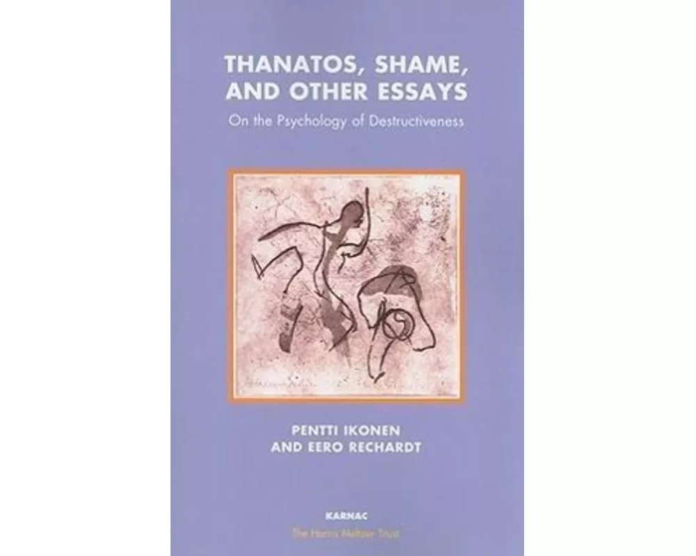 Thanatos, Shame, and Other Essays