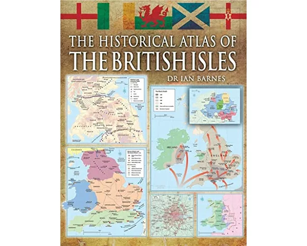 The Historical Atlas of the British Isles