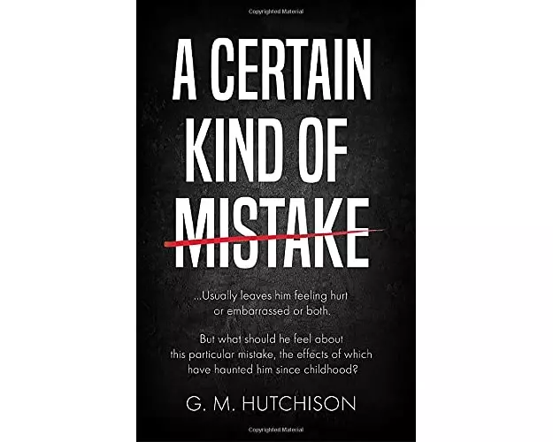A Certain Kind of Mistake