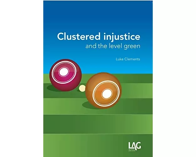 Clustered Injustice and the Level Green