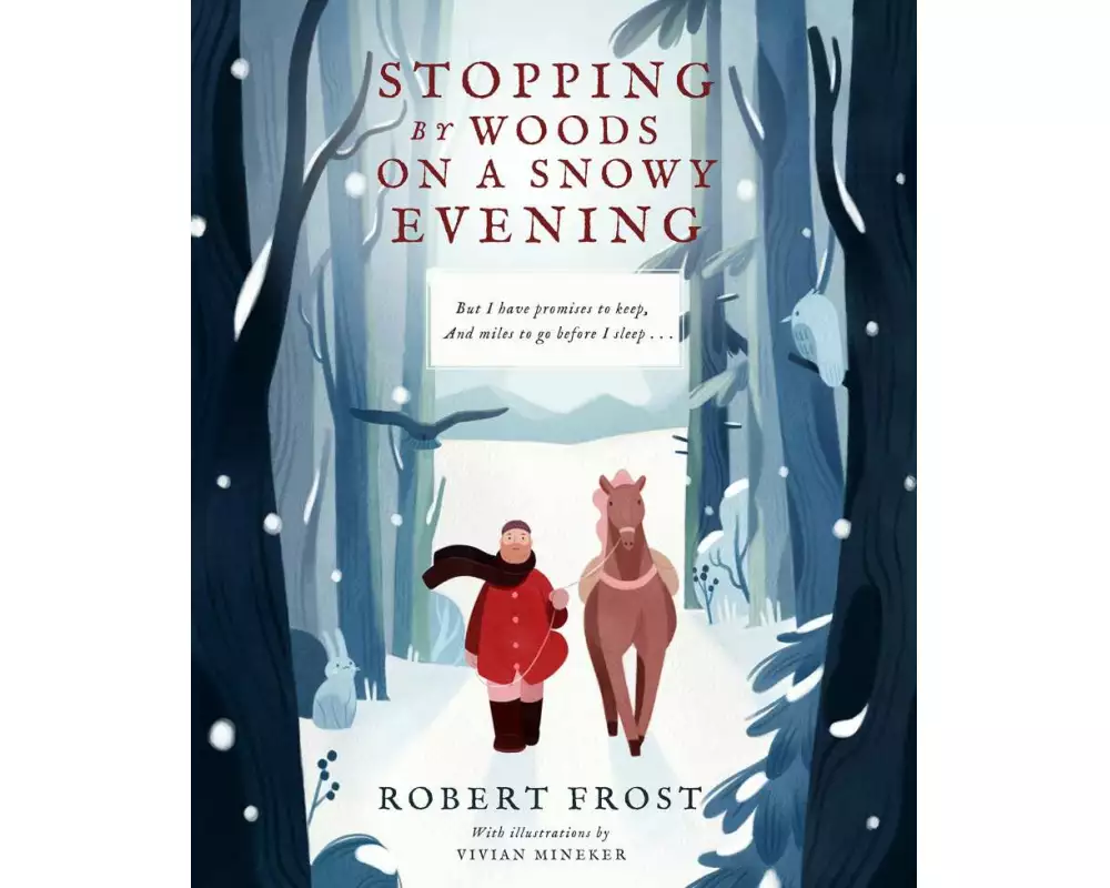 Stopping by Woods on a Snowy Evening