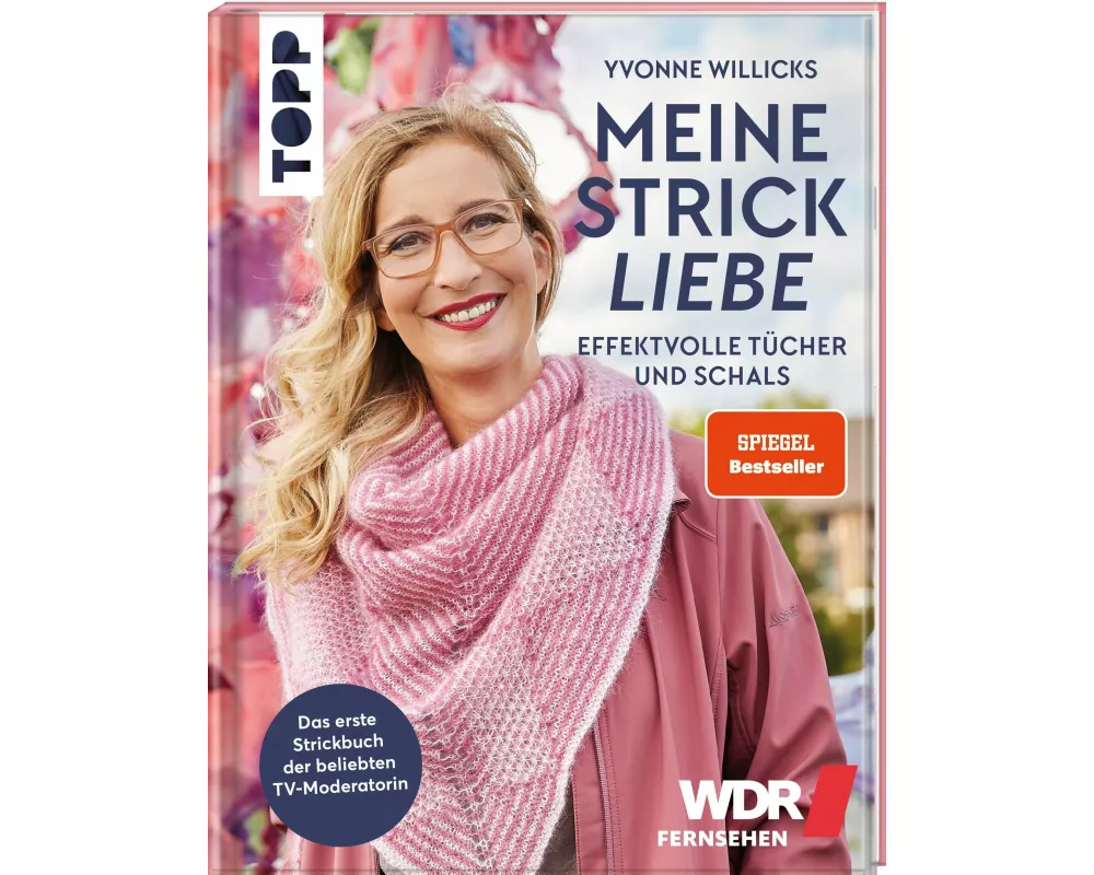 Meine Strickliebe - Effektvolle Tücher und Schals