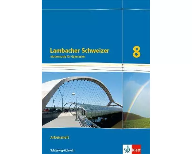 Lambacher Schweizer Mathematik 8. Arbeitsheft plus Lösungsheft Klasse 8. Ausgabe Schleswig-Holstein