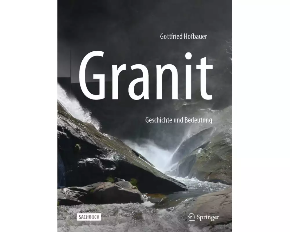 Granit - Geschichte und Bedeutung