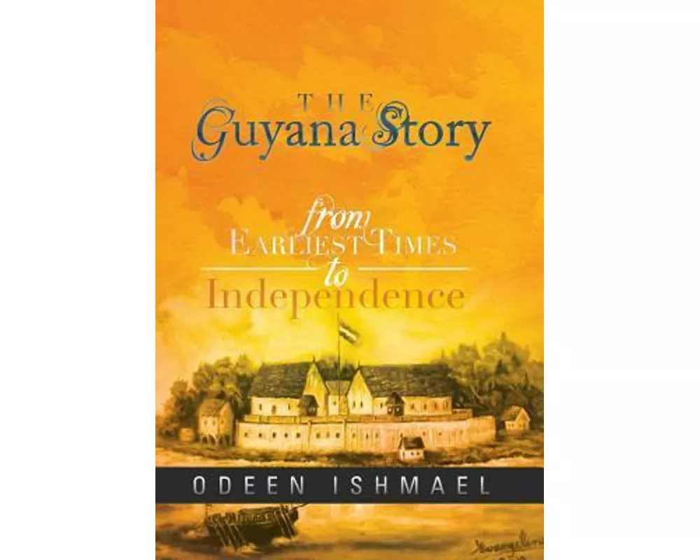 The Guyana Story